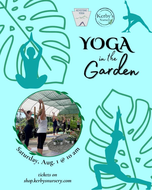 Kerby's Nursery Yoga in the Garden, August 1, 2026