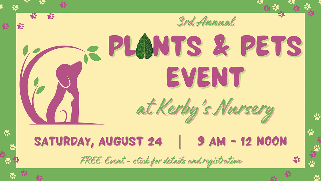 Kerby's Nursery Plants & Pets Event 2024