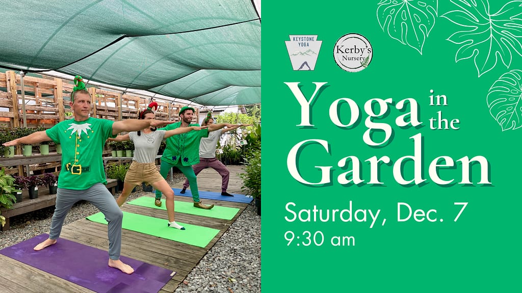 Kerby's Nursery Elf Yoga in the Garden, December 7, 2024