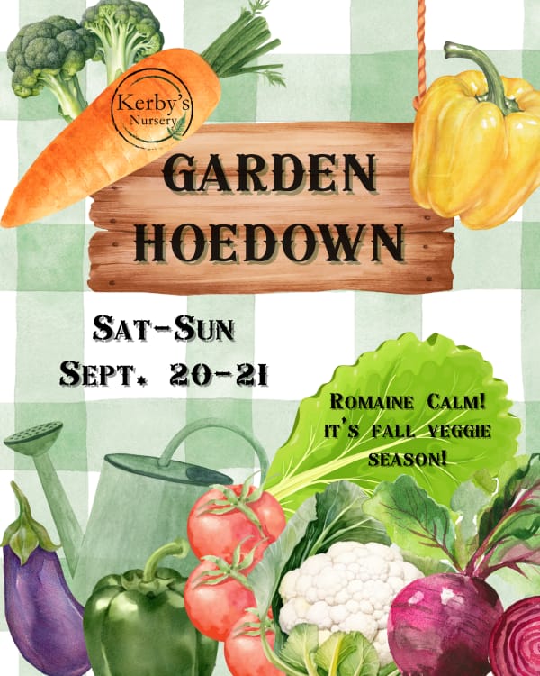 Kerby's Nursery Garden Hoedown, September 20-21, 2025