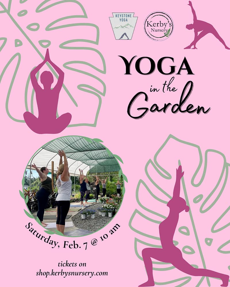 Kerby's Nursery Yoga in the Garden, February 7, 2026