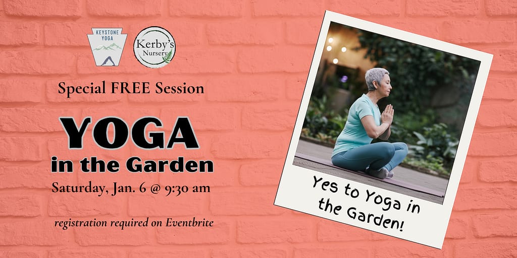 Kerby's Nursery Yoga in the Garden Information Piece