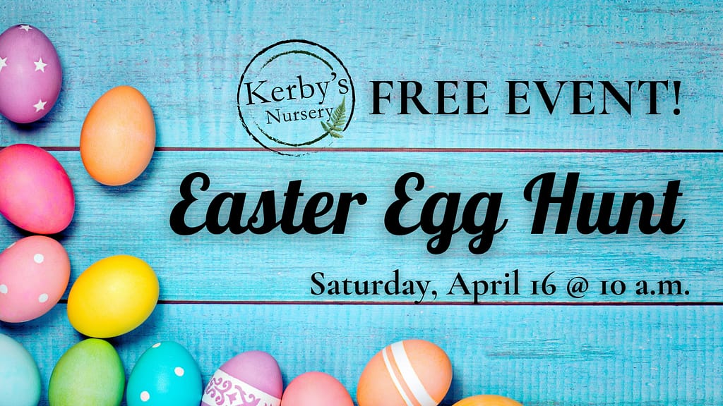 Kerby's Nursery 2022 Easter Egg Hunt