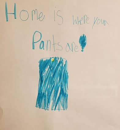 Home is Where Your Pants Are drawing