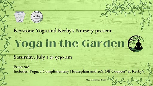 Yoga in the Garden at Kerby's Nursery Information Piece